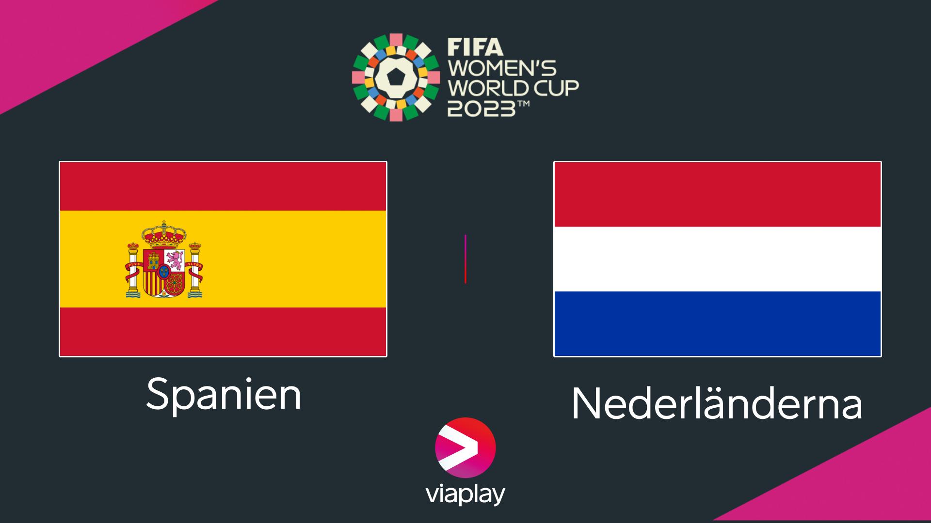 Spain vs. Netherlands Swedish